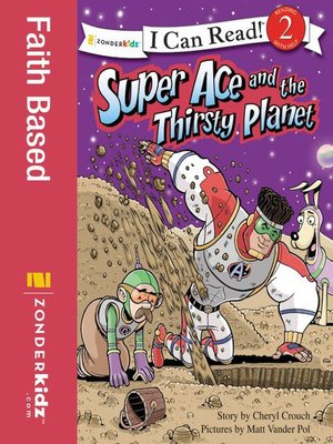 cover image of Super Ace and the Thirsty Planet
